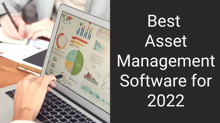 4 Best Asset Management Software of 2022