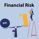 How to Manage Financial Risks Well and Correctly